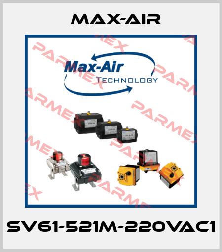 SV61-521M-220VAC1 Max-Air