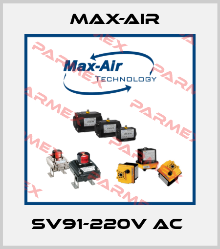 SV91-220V AC  Max-Air