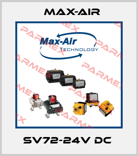 SV72-24V DC  Max-Air