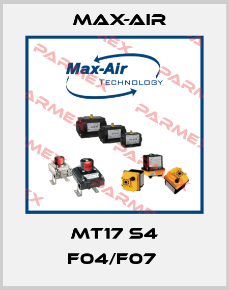 MT17 S4 F04/F07  Max-Air