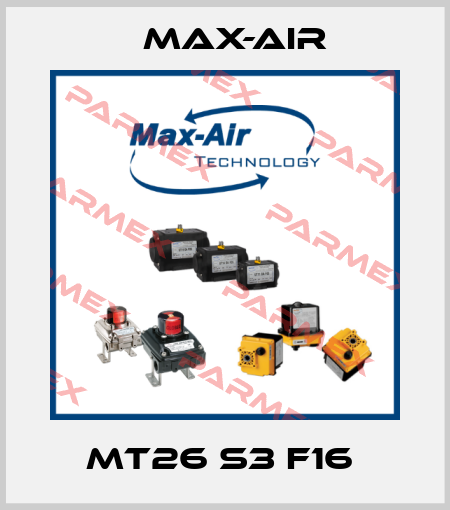 MT26 S3 F16  Max-Air