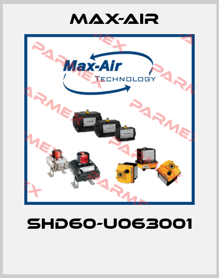 SHD60-U063001  Max-Air