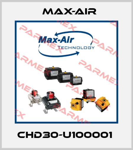 CHD30-U100001  Max-Air