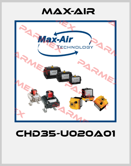CHD35-U020A01  Max-Air