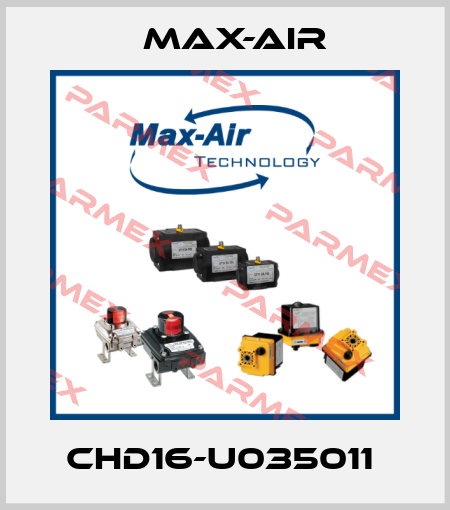 CHD16-U035011  Max-Air