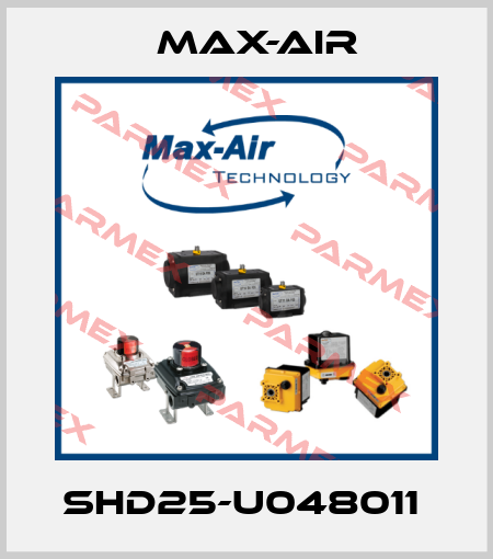 SHD25-U048011  Max-Air