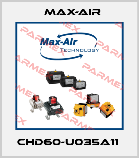 CHD60-U035A11  Max-Air