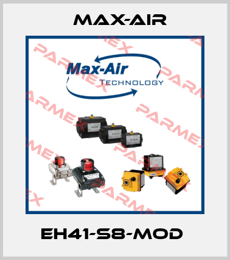 EH41-S8-MOD  Max-Air