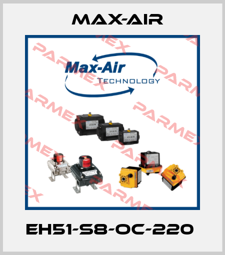 EH51-S8-OC-220  Max-Air