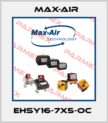EHSY16-7X5-OC  Max-Air