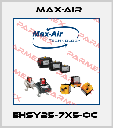 EHSY25-7X5-OC  Max-Air