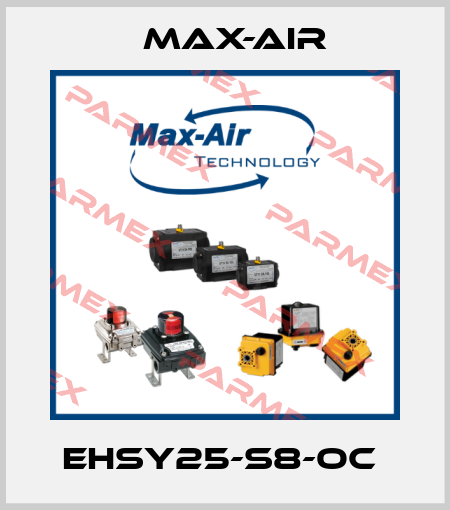 EHSY25-S8-OC  Max-Air