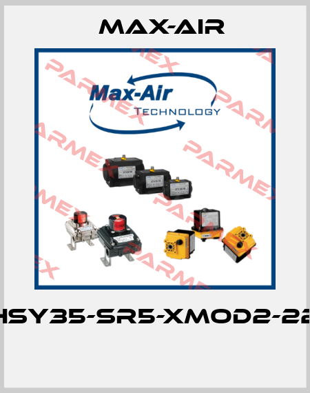 EHSY35-SR5-XMOD2-220  Max-Air