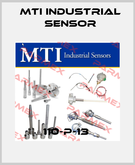 110-P-13  MTI Industrial Sensor