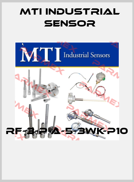 RF-3-P-A-5-3WK-P10  MTI Industrial Sensor