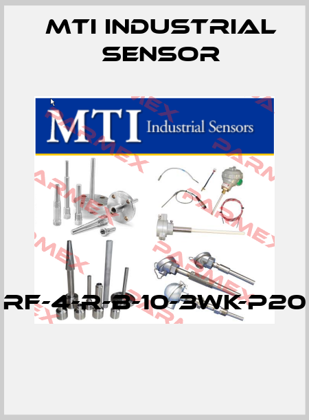 RF-4-R-B-10-3WK-P20  MTI Industrial Sensor