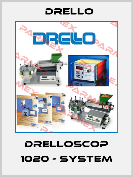 DRELLOSCOP 1020 - System Drello