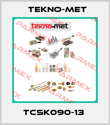 TCSK090-13  Tekno-met