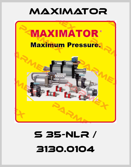 S 35-NLR / 3130.0104 Maximator