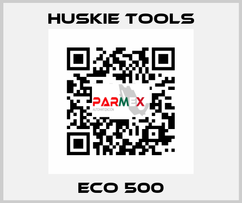 ECO 500 Huskie Tools