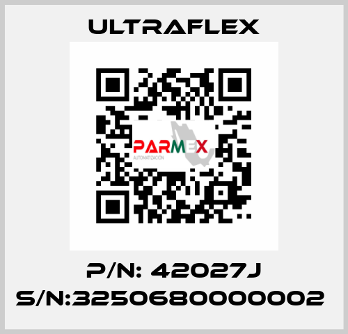 P/N: 42027J S/N:3250680000002  Ultraflex