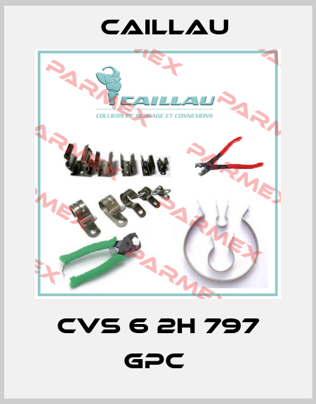 CVS 6 2H 797 GPC  Caillau