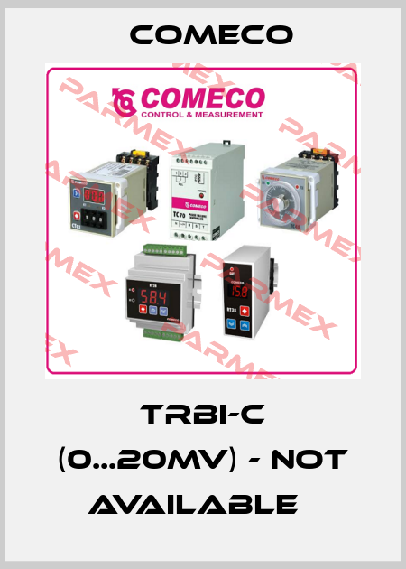 TRBI-C (0...20mV) - not available   Comeco
