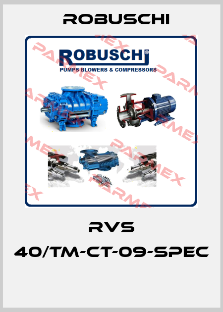 RVS 40/TM-CT-09-SPEC  Robuschi