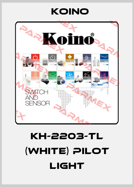 KH-2203-TL (WHITE) PILOT LIGHT Koino