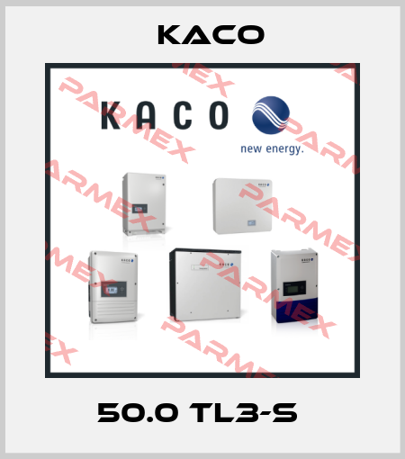 50.0 TL3-S  Kaco