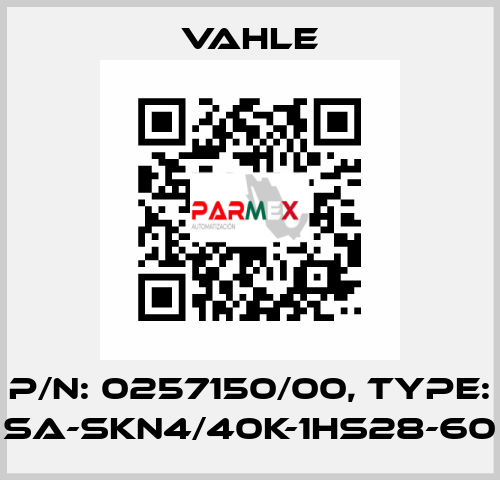 P/n: 0257150/00, Type: SA-SKN4/40K-1HS28-60 Vahle