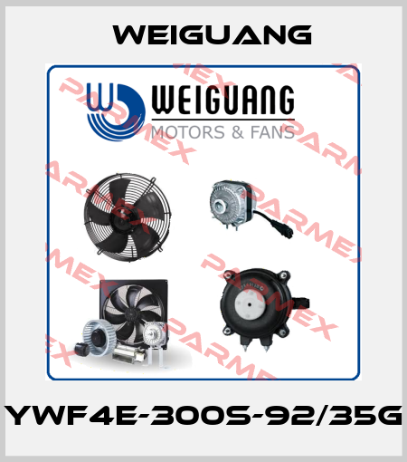 YWF4E-300S-92/35G Weiguang