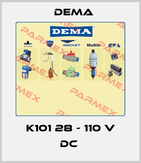 K101 28 - 110 V DC  Dema