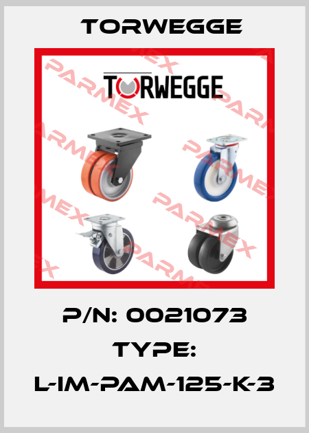 P/N: 0021073 Type: L-IM-PAM-125-K-3 Torwegge