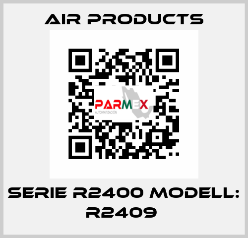 Serie R2400 Modell: R2409  AIR PRODUCTS