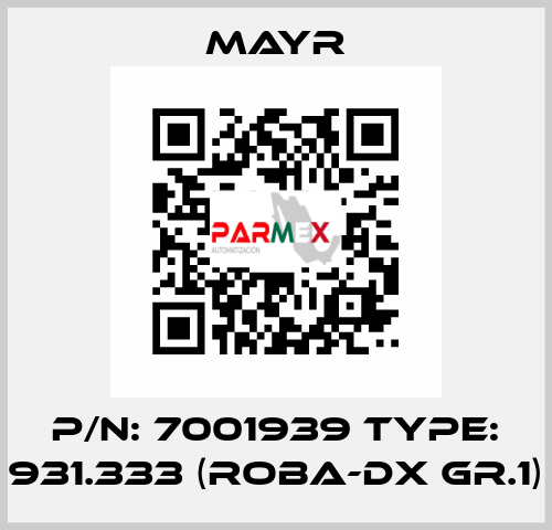 P/N: 7001939 Type: 931.333 (ROBA-DX Gr.1) Mayr