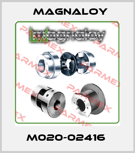 M020-02416  Magnaloy