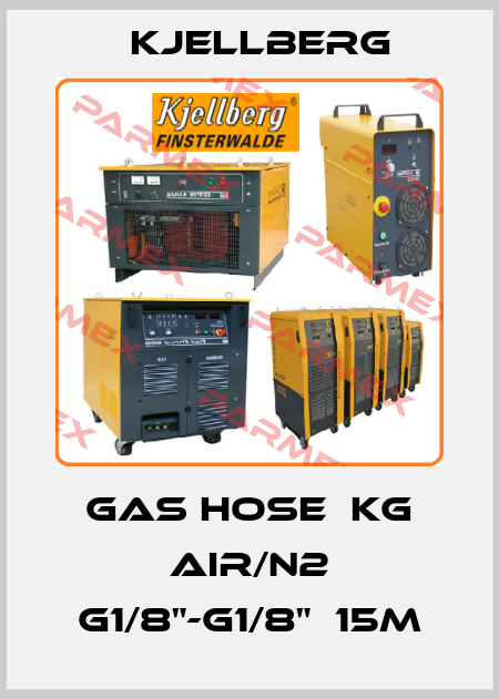 Gas hose  KG Air/N2 G1/8"-G1/8"  15m Kjellberg