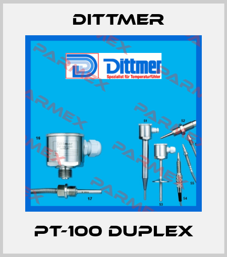 PT-100 DUPLEX Dittmer