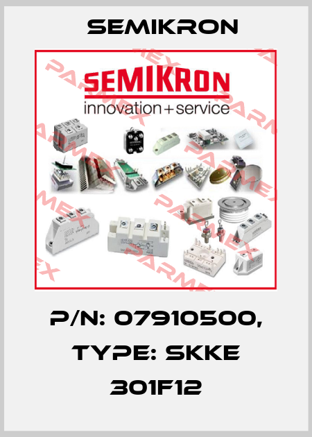 P/N: 07910500, Type: SKKE 301F12 Semikron
