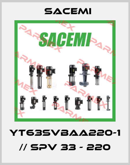 YT63SVBAA220-1 // SPV 33 - 220 Sacemi