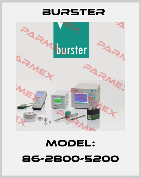 Model: 86-2800-5200 Burster