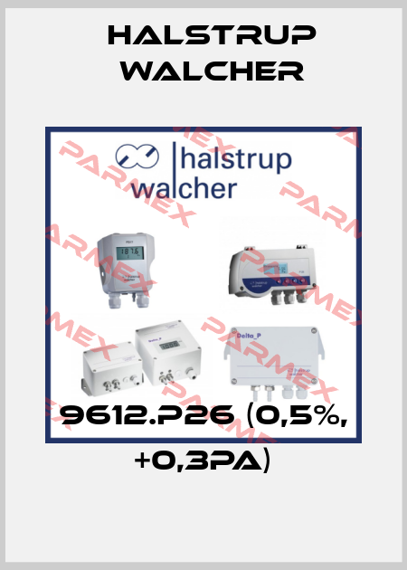 9612.P26 (0,5%, +0,3Pa) Halstrup Walcher