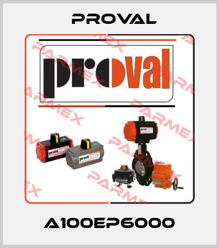 A100EP6000 Proval