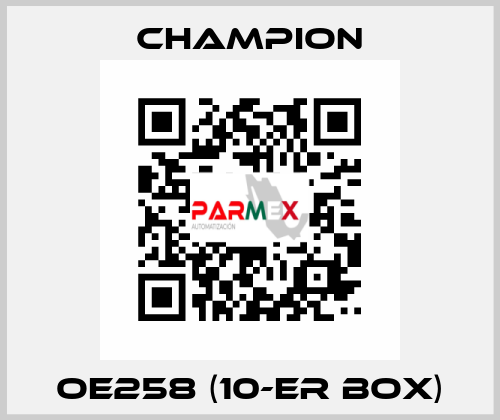 OE258 (10-er box) Champion