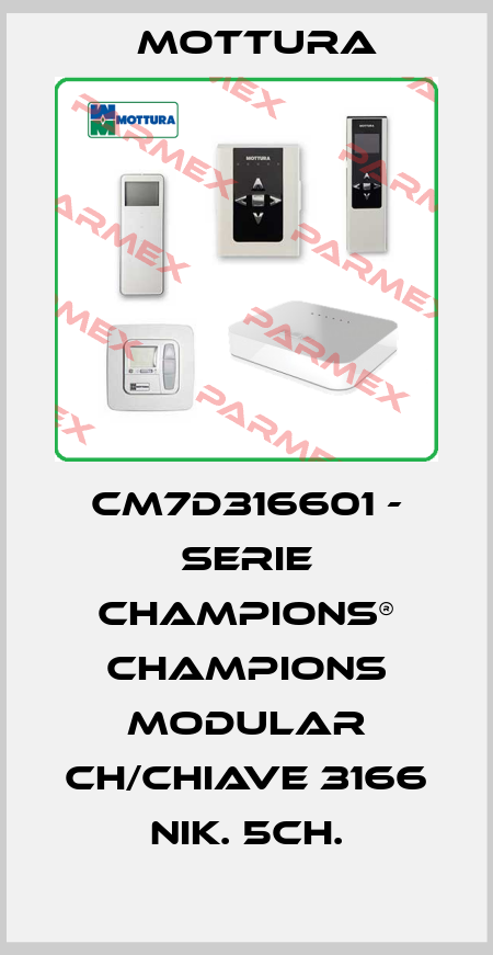 CM7D316601 - SERIE CHAMPIONS® CHAMPIONS MODULAR CH/CHIAVE 3166 NIK. 5CH. MOTTURA