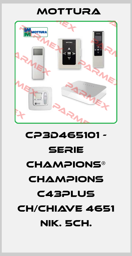 CP3D465101 - SERIE CHAMPIONS® CHAMPIONS C43PLUS CH/CHIAVE 4651 NIK. 5CH. MOTTURA