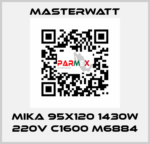 MIKA 95x120 1430W 220V C1600 M6884 Masterwatt