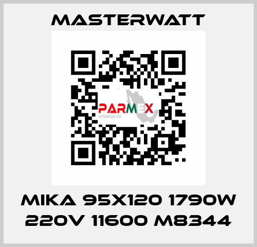 MIKA 95x120 1790W 220V 11600 M8344 Masterwatt