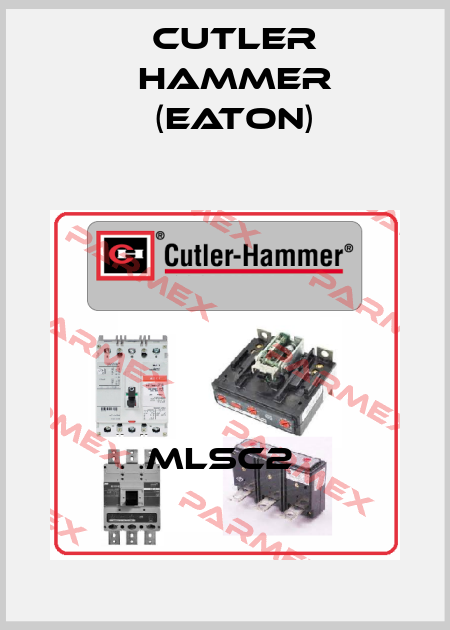 MLSC2  Cutler Hammer (Eaton)